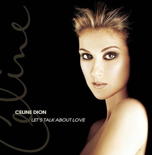 Céline Dion Let's Talk About Love