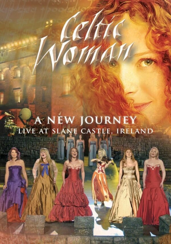 Celtic Woman: A New Journey Live at Slane Castle Ireland - DVD R1